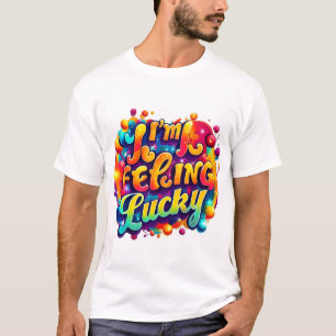 Vibrant "Jag känner mig lucky" T-Shirt Design