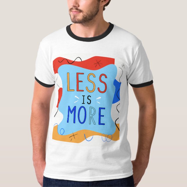 Vibrant "Less Is More" Abstract Graphic T Shirt (Framsida)