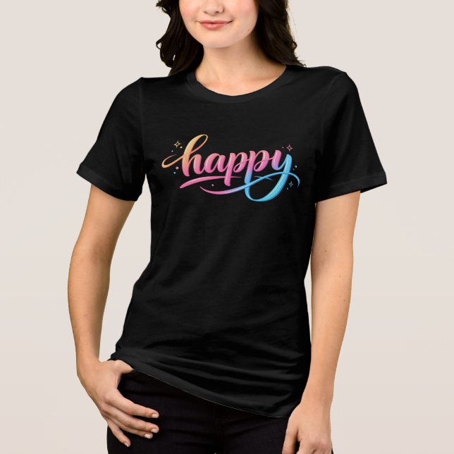 Vibrant Pastel Gradient HAPPY Typography - Modern  T Shirt (Framsida)