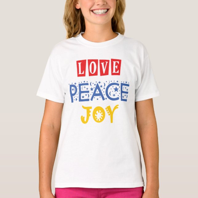 Vibrants Färg och Ord: Kärlek Peace Joy T Shirt (Framsida)