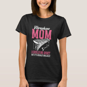 Vibraphonist Mamma Instrument Marching Band Vibrap T Shirt