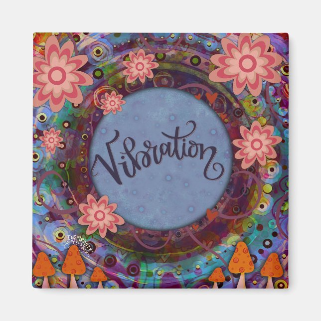 Vibration Blommigt Söt Colorful Inspiritivity Magnet (Framsidan)