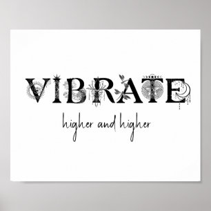 Vibrera högre och högre Lotus Dronfly 8 x 10 tum Poster