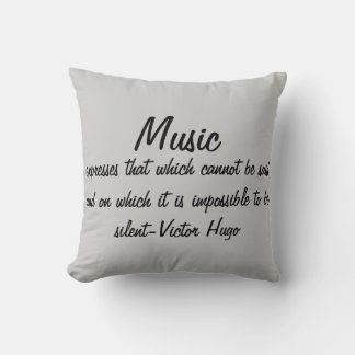 Victor Hugo Quote Music uttrycker ... Kudde