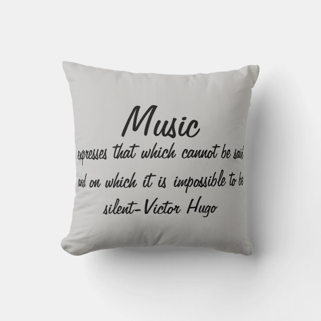 Victor Hugo Quote Music uttrycker ... Kudde (Framsida)