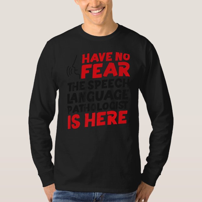 Vid behandling av tal har SLP ingen fea T Shirt (Framsida)