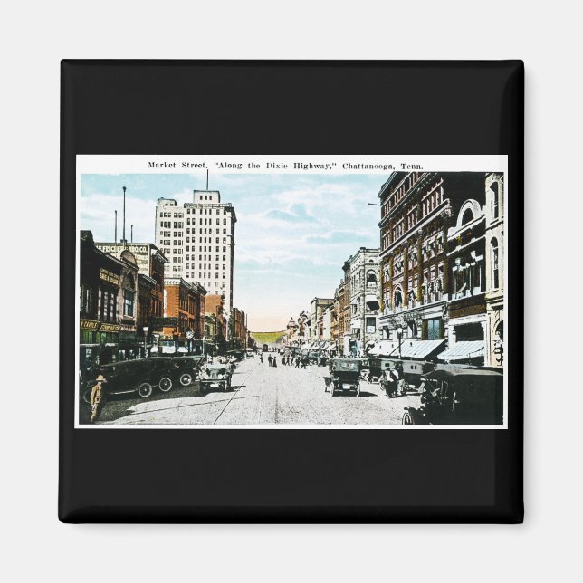 "Vid Dixie Highway", Chattanooga, Tenn. Magnet (Framsidan)