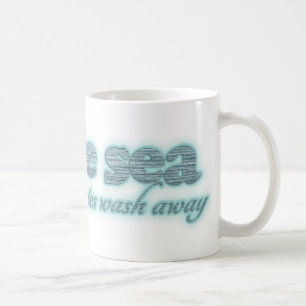 Vid havet tvättar alla dina bekymmer bort kaffemugg