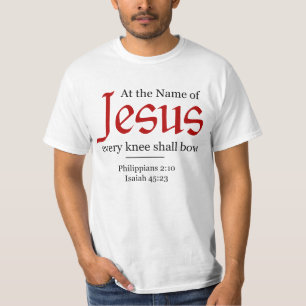 Vid Jesus Namn ska varje knä böja - T Shirt