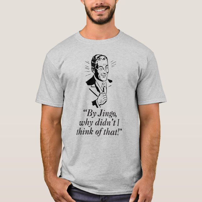 Vid jingoen… tee shirt (Framsida)