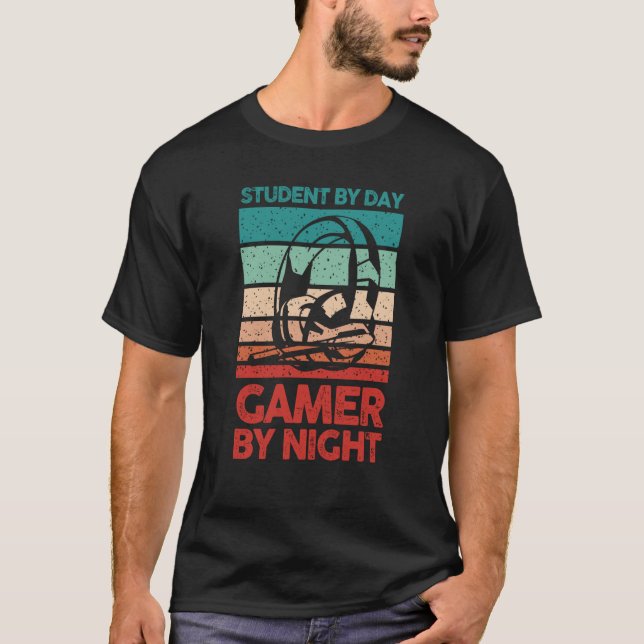Video Gamer Gaming Student By Day Gamer By Night T Shirt (Framsida)