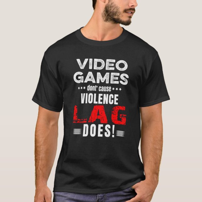Video Games Don't Cause Violence Lag Does Hallowee T Shirt (Framsida)