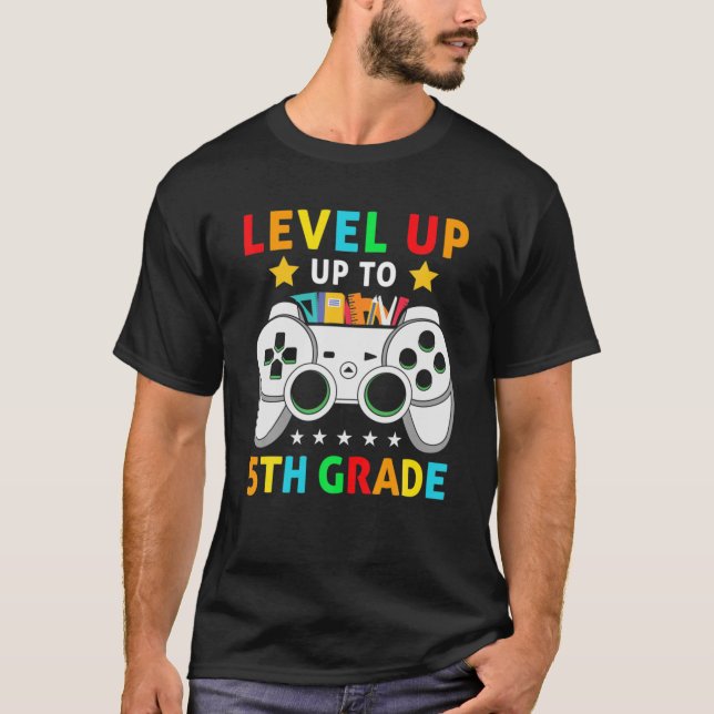 Video Games Level Up To 5Th Grade Team Fifth Grade T Shirt (Framsida)