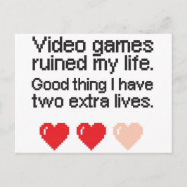 Video Games Ruined My Life.  Helg Vykort