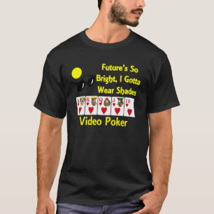Video poker t shirt