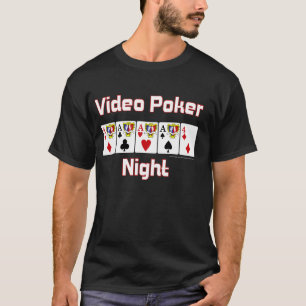 Video pokernattTshirt T Shirt