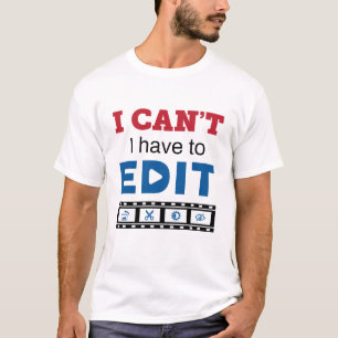 Videoredigerare jag kan inte behöva redigera t shirt