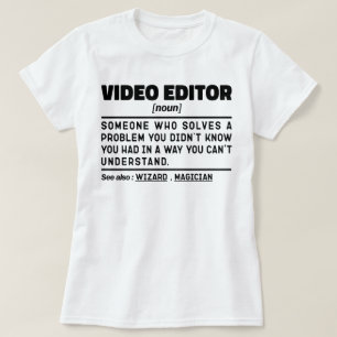 Videoredigeraren Noun Definition Filmaking Special T Shirt
