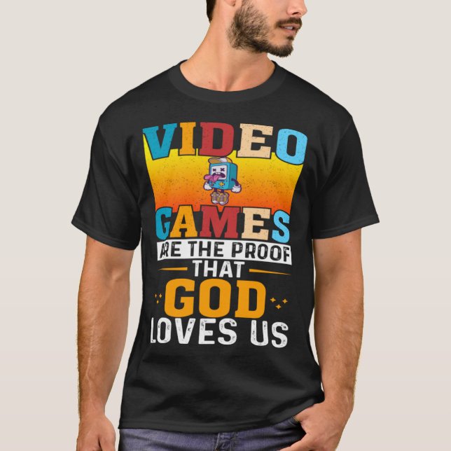 Videospel är ett bevis på att Gud Kärlek USA spela T Shirt (Framsida)
