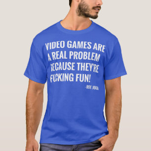 Videospel är ett verkligt problem med videospel t shirt