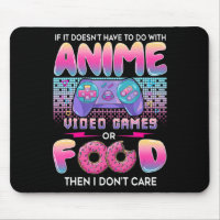 Videospel eller mat som jag inte bryr mig om anime