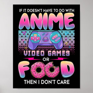 Videospel eller mat som jag inte bryr mig om anime poster