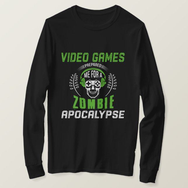 Videospel förberedde mig för en Zombie Apocalypse T Shirt (Design framsida)