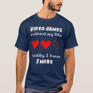 Videospel förstörde mitt liv t shirt