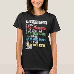 Videospel på min Perfekt, spel varje dag, Routine T Shirt