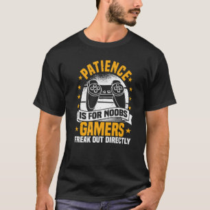 Videospel, patienten är för noobs, styrenhetsspel t shirt