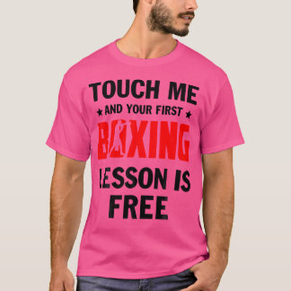 Vidrör mig din första lektion är fri låda t shirt