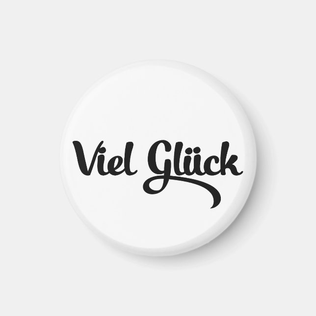 Viel Glück | Tyska språket Lycka till Magnet (Framsidan)