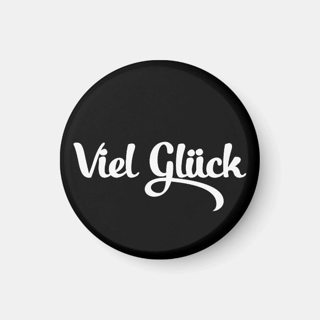 Viel Glück | Tyska språket Lycka till Magnet (Framsidan)