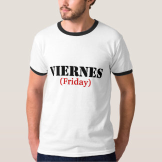 VIERNES (fredag) T Shirt