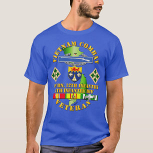 Vietnam Combat Infantry Veteran w 1st Bn 12:e Inf T Shirt