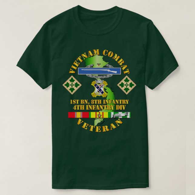 Vietnam Combat Infantry Veteran w 1st Bn 8th Inf 4 T Shirt (Design framsida)