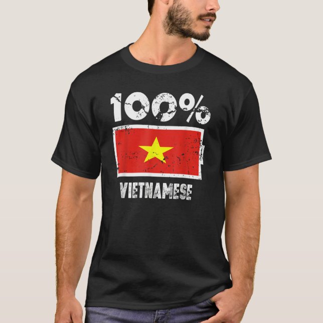 Vietnam Flag Support 100 Vietnamese Battery Power T Shirt (Framsida)