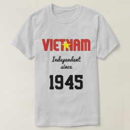Vietnam Flagga Independence Firande T Shirt