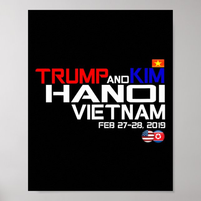 Vietnam Suummit Kim And Trump T Shirt  Poster (Framsidan)