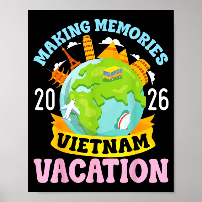 Vietnam Vacation 2026 Travel Making Memories Famil Poster (Framsidan)