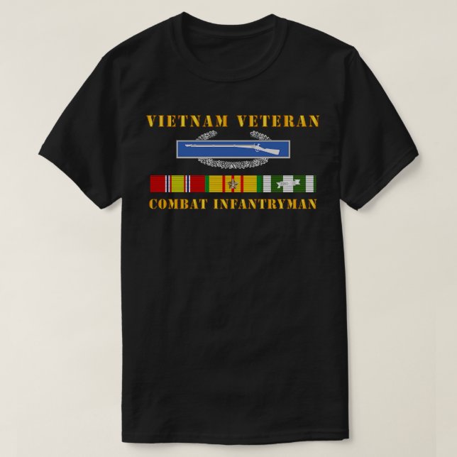 Vietnam Veteran Cbt Infantryman w CIB VN SVC T Shirt (Design framsida)