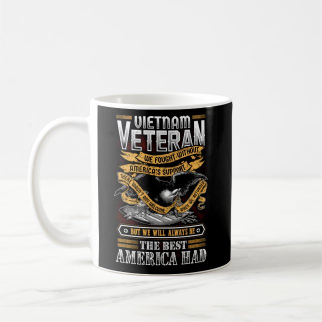 Vietnam Veteran vi kämpade utan Amerikanska vetera Kaffemugg (Vänster)
