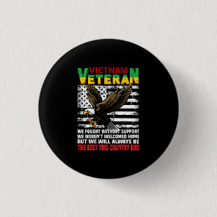 Vietnam Veteran, vi kommer alltid att vara det bä Knapp