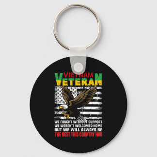 Vietnam Veteran, vi kommer alltid att vara det bäs Nyckelring