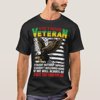 Vietnam Veteran, vi kommer alltid att vara det bäs T Shirt