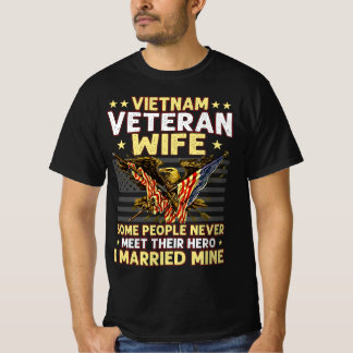 VIETNAM VETERAN WIFE VISSA MÄNNISKOR MÖTER ALDRIG  T SHIRT