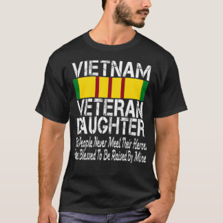 Vietnam Veteransk dotter som togs upp av min Hero T Shirt