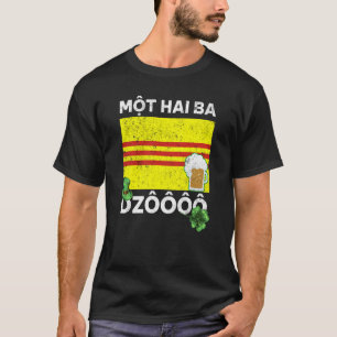 Vietnam Viet St patricks day mot Hai Ba Dzo Cheers T Shirt