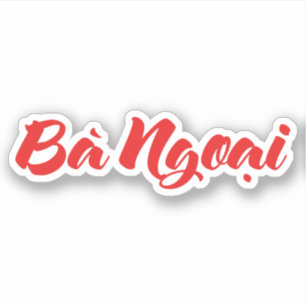 Vietnamesisk (Maternal) mormor - Bà Ngoi Klistermärken