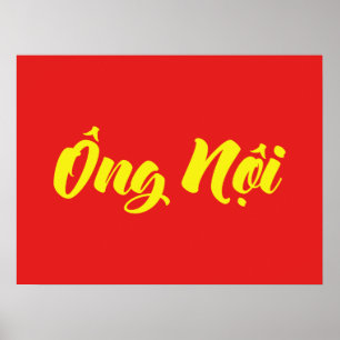 Vietnamesisk (Paternal) farfar - Ông Nộ i Poster